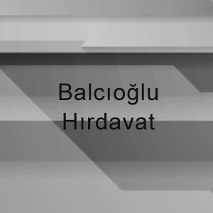 Balcıoğlu Hırdavat